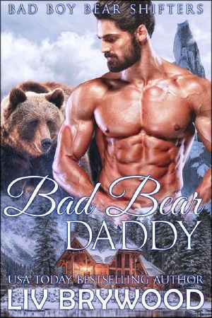 [Bad Boy Bear Shifters 02] • Bad Bear Daddy